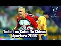 Chivas Campeón Apertura 2006 (Los goles en la Liguilla ...