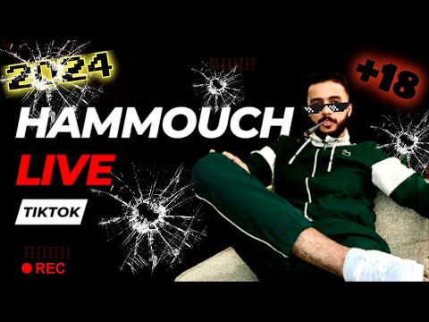 HAMMOUCH Live TikTok حموش لايف تيكتوك 01/03/2024