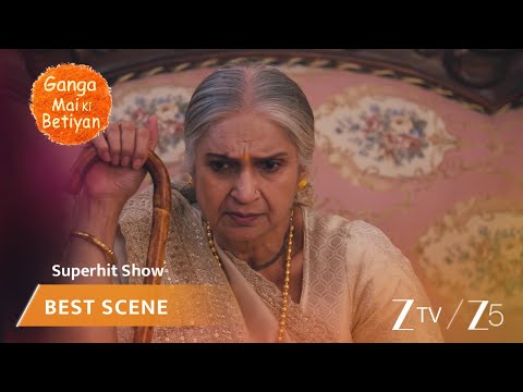 Ganga Mai Ki Betiyan | EP 361 | Best Scene | Zee TV AFRICA