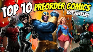 TOP 10 PREORDER COMICS TO BUY HOT LIST 🔥 FINAL ORDER