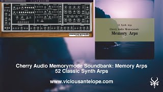 Cherry Audio Memorymode Presets | Vicious Antelope - Memory Arps