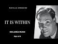 The End Is Where We Begin - Neville Goddard - It Is Within part 4 - Q&A - Includes Music