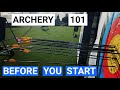 7 ESSENTIAL TIPS FOR STARTING ARCHERY - Archery 101 For Beginners