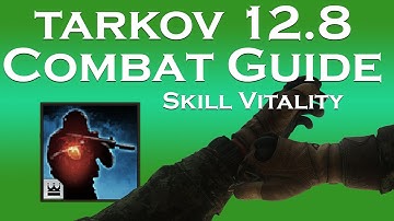 Escape From Tarkov BASICS TO COMBAT Guide - Skill: Vitality