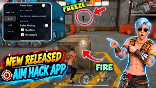 New Realsed AIM HACK App☠️Fire Enemy Freeze 😱Main Id Safe👺