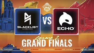 M4 Grand Finals | Game 2 ECHO vs BLCK