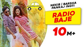 Radio Baje: Taxi Gari Back | Nekib | Barsha | Pankaj Ingti | New Assamese Song 2017