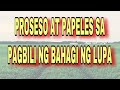 Proseso at papeles sa pagbili ng bahagi ng lupa