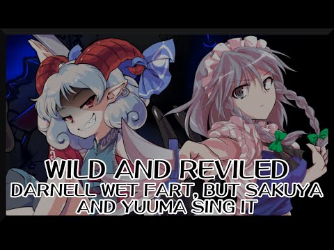 Wild and Reviled - Darnell Wet Fart [Touhou Mix] / but Sakuya and Yuuma sing it - FNF Covers