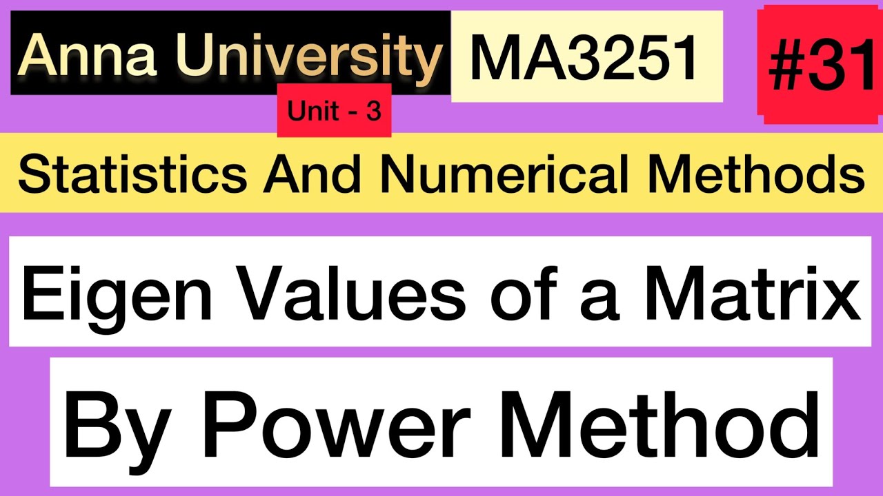 Statistics And Numerical Methods | #31 | Unit - 3 | Eigen Values Of A ...