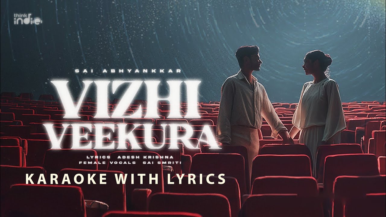 Vizhi Veekura | Sai Smriti | Adesh Krishna | Think Indie | Sai Abhyankkar