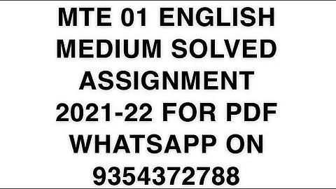 MTE 01 ENGLISH MEDIUM SOLVED ASSIGNMENT 2021-22 FOR PDF WHATSAPP ON 9354372788