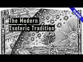 Rebirth of the Esoteric Tradition: 1875 - 2010 with Stephan Hoeller | Theosophical Classic 2010