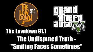 GTA V (GTA 5) - The Lowdown 91.1 | The Undisputed Truth - \\