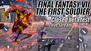 『FFVII THE FIRST SOLDIER』【クローズドβテスト版】実況プレイ
