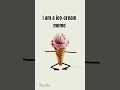 I am a ice-cream! #fypシ゚viral