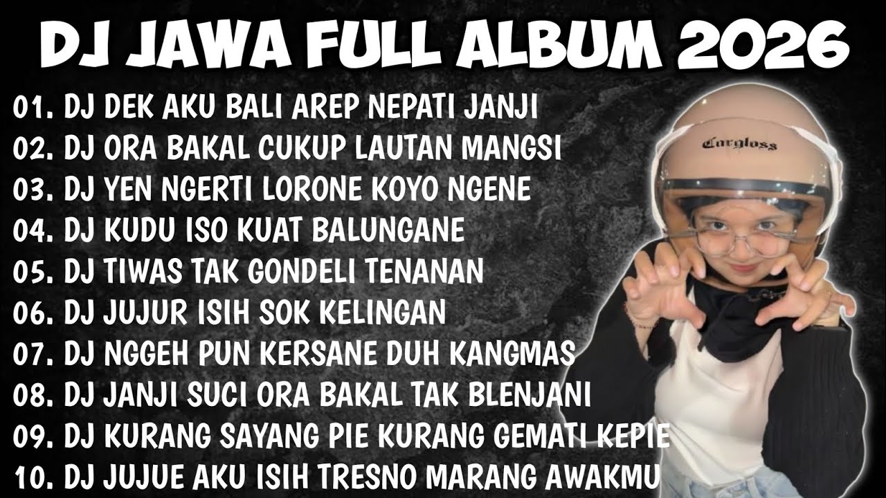 DJ JAWA FULL ALBUM 2026 | DJ DEK AKU BALI AREP NEPATI JANJI - DEMI KOWE X DENOK X SIKEP