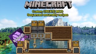 Custom CREATE MOD Sequences assembly recipes using KUBEJS ~ Custom code!