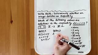 Determining Whether an Integer Satisfies an Inequality Example from Delta Math