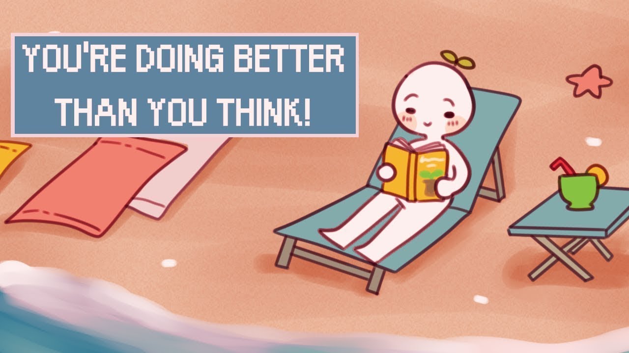 8 Signs You're Doing Better Than You Think - YouTube