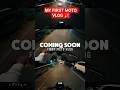 Finally! My First Moto Vlog Coming Soon 🏍️ | Big Reveal” #motovlogs