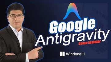 Cómo Descargar e Instalar Google Antigravity en Windows 11 (Nuevo IDE con IA de Google)
