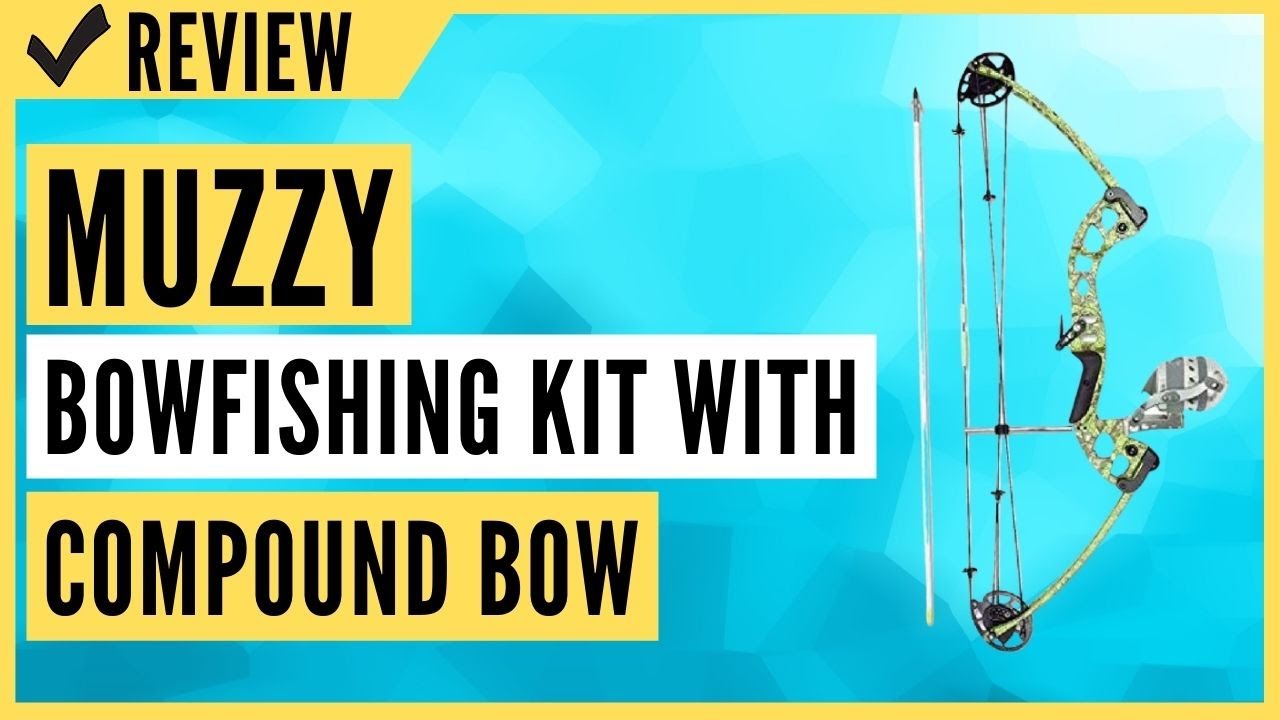 Muzzy Bowfishing Vice Bowfishing Kit with Compound Bow Review