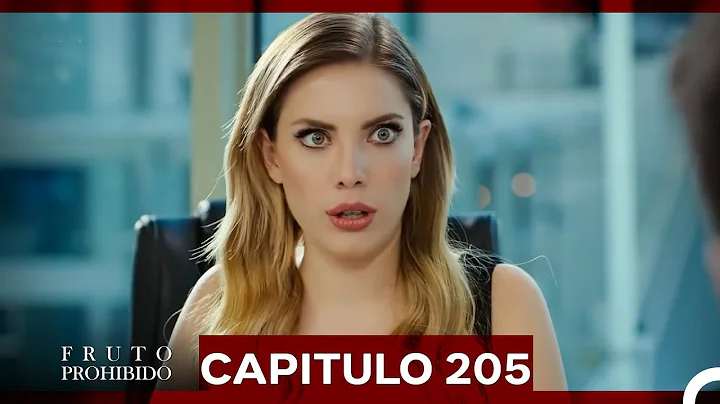 Fruto Prohibido Capitulo 205 (Doblado en Español) Temporada 3