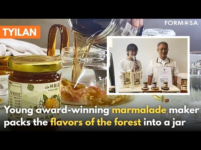 Marmalade maker fills jars with the fresh flavors of Yilan’s forests｜Taiwan News