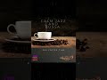 CAFE MUSIC: Relaxing Cafe Jazz Vibes, Indulge in Pure Relaxation with Cafe Jazz Music