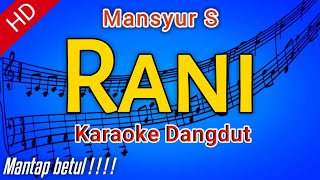 Karaoke 'RANI' Mansyur S