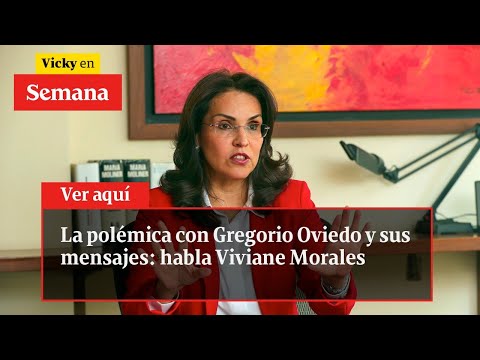 La POLÉMICA con Gregorio Oviedo y sus mensajes: habla Viviane Morales | Vicky en Semana