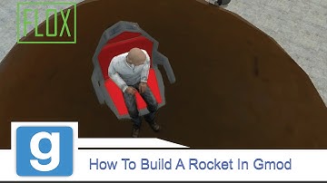 How to build a rocket in Gmod