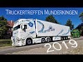 Truckertreffen Munderkingen 2019 die Einfahrt der Trucks am Samstag