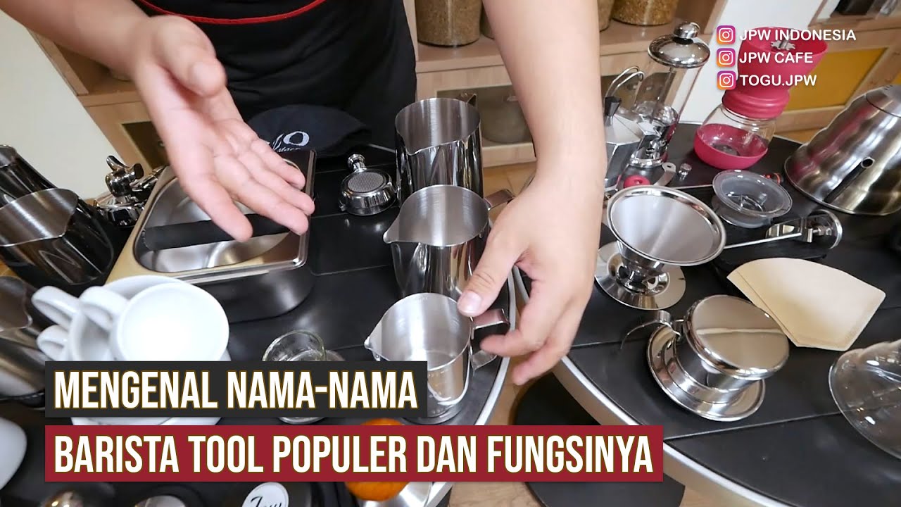 MENGENAL NAMA-NAMA DAN FUNSI BARISTA TOOL POPULER