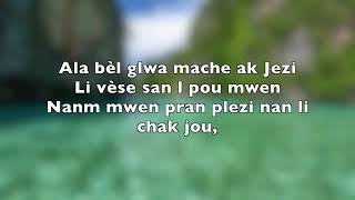 À LA BÈL GLWA MACHE AK JEZI 105 kreyol chant d espérance