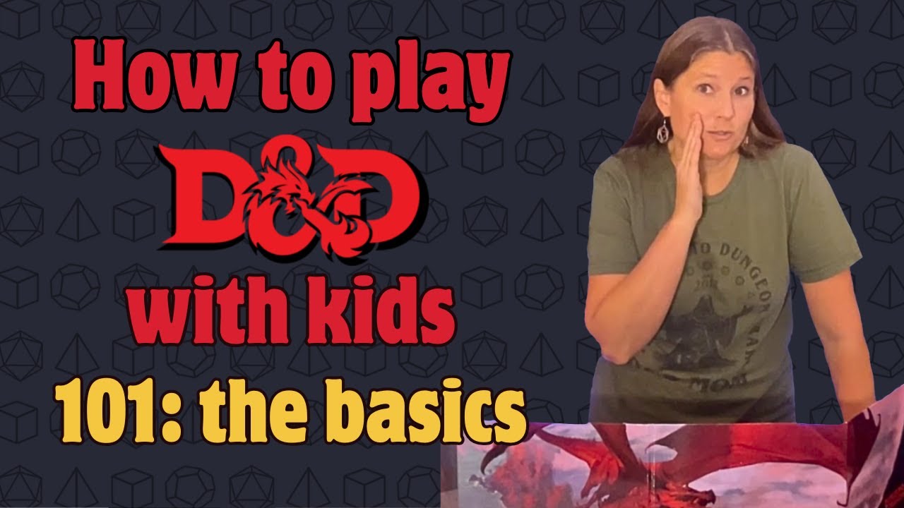 Beginner's Guide to D&D with Kids: The Basics | D&D with Kids