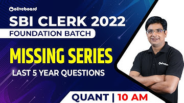 SBI Clerk Foundation Batch 2022 | Maths | Missing Series | Last 5 Year Questions | By Vivek Sir