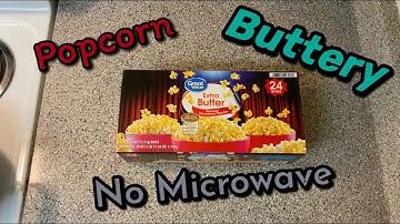 Hoe maak je popcorn zonder magnetron?