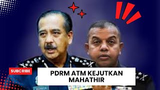 POLIS DAN TENTERA BERI KEJUTAN BESAR KEPADA MAHATHIR