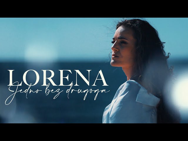 Lorena - Jedno Bez Drugoga