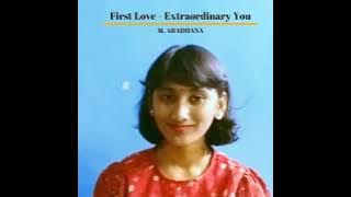 Sondia - First Love | Extraordinary You | Kdrama