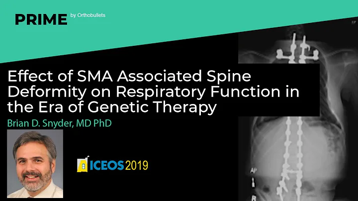 Effect of SMA Associated Spine Deformity on Respir...