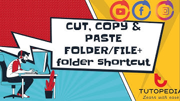Cut, Copy & Paste Folder/File | Folder Shortcut | Computer Basics | For Beginners & Kids | TutoPedia