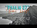 Psalm 27 (Iisa Lang) : Isang Bagay Ang Aking Hinahangad.