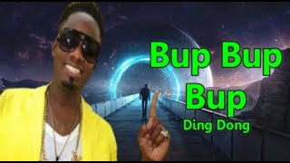 Ding Dong  - Bup Bup Bup (Lyrics)