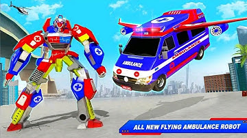 Flying Ambulance Robot Car Transform: Robot Game Rescue Simulator 21 #2 - Android Gameplay