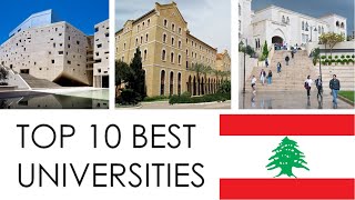 TOP 10 BEST UNIVERSITIES IN LEBANON / TOP 10 MEJORES UNIVERSIDADES EN LÍBANO