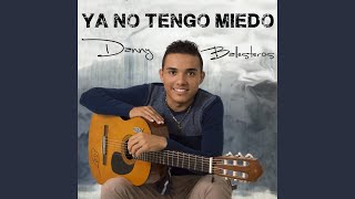 Miniatura del video "Danny Ballesteros - Te Adoro"