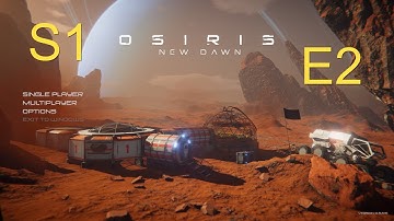 Osiris: New Dawn E2